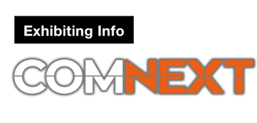 Exhibiting Info - COMNEXT